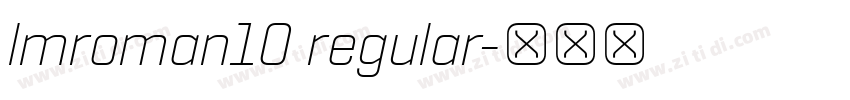 lmroman10 regular字体转换